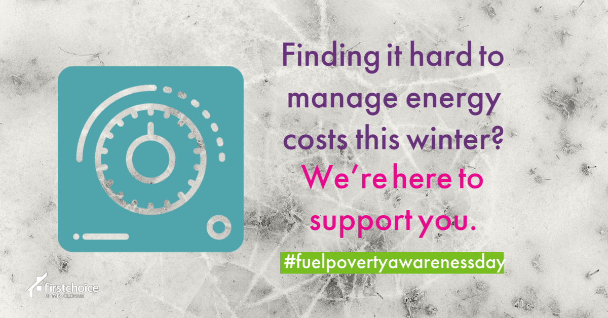With temperatures dropping this winter and energy costs rising, we want you to know we’re here to support you and give advice if you are finding it hard to manage day-to-day energy costs or facing other financial worries.